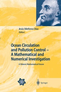 Cover image: Ocean Circulation and Pollution Control - A Mathematical and Numerical Investigation 1st edition 9783540406471