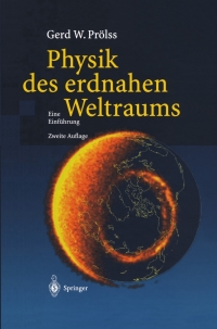 Cover image: Physik des erdnahen Weltraums 2nd edition 9783540400882