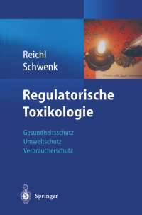 表紙画像: Regulatorische Toxikologie 9783540009856