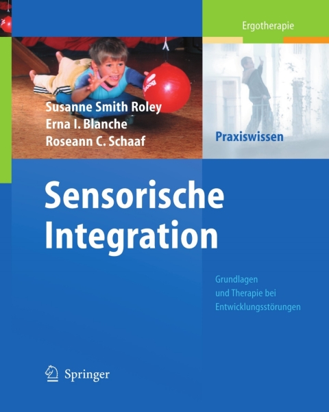 Sensorische Integration: Grundlagen und Therapie bei Entwicklungsstörungen, 1st Edition - FULL INSTANT DOWNLOAD | PDF DOCX EPUB
