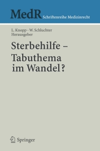 Imagen de portada: Sterbehilfe — Tabuthema im Wandel? 1st edition 9783540222385