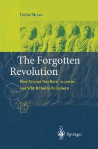 Omslagafbeelding: The Forgotten Revolution 9783540200680