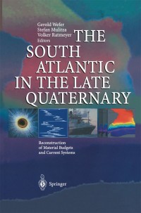صورة الغلاف: The South Atlantic in the Late Quaternary 1st edition 9783540210283
