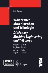 Cover image: Wörterbuch Maschinenbau und Tribologie / Dictionary Machine Engineering and Tribology 9783642623837