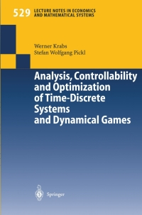 Omslagafbeelding: Analysis, Controllability and Optimization of Time-Discrete Systems and Dynamical Games 9783540403272