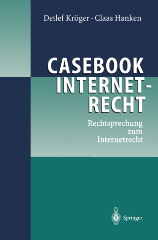 Imagen de portada: Casebook Internetrecht 9783540418405