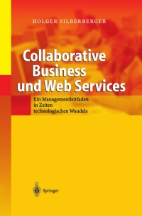 صورة الغلاف: Collaborative Business und Web Services 9783540004172