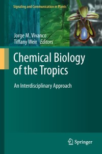 Titelbild: Chemical Biology of the Tropics 1st edition 9783642190797