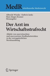 Cover image: Der Arzt im Wirtschaftsstrafrecht 1st edition 9783642191190