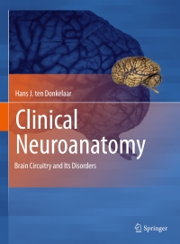 Imagen de portada: Clinical Neuroanatomy 9783642191336