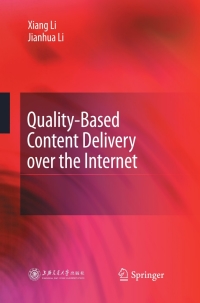 Imagen de portada: Quality-Based Content Delivery over the Internet 9783642191459