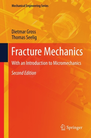 表紙画像: Fracture Mechanics 2nd edition 9783642192395