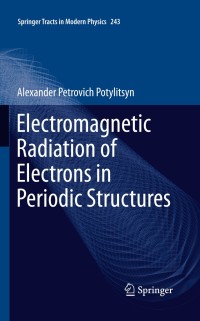 Imagen de portada: Electromagnetic Radiation of Electrons in Periodic Structures 9783642192470