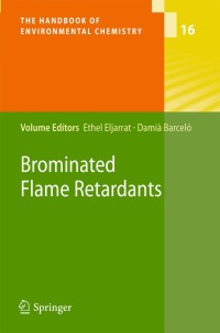 صورة الغلاف: Brominated Flame Retardants 1st edition 9783642192685
