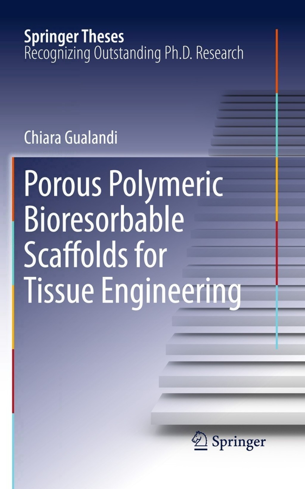 Porous Polymeric Bioresorbable Scaffolds for Tissue Engineering