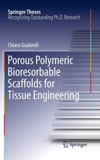 Imagen de portada: Porous Polymeric Bioresorbable Scaffolds for Tissue Engineering 9783642267826