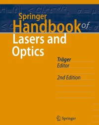 表紙画像: Springer Handbook of Lasers and Optics 2nd edition 9783642194085
