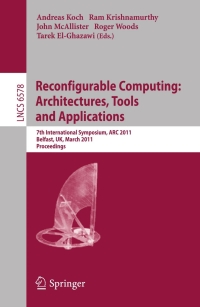 Cover image: Reconfigurable Computing: Architectures, Tools and Applications 1st edition 9783642194740