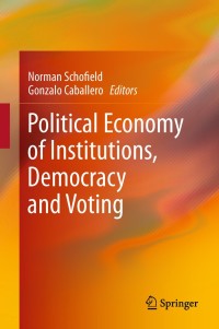 صورة الغلاف: Political Economy of Institutions, Democracy and Voting 1st edition 9783642195181