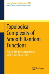 Imagen de portada: Topological Complexity of Smooth Random Functions 9783642195792