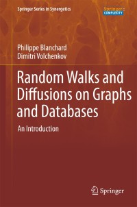Omslagafbeelding: Random Walks and Diffusions on Graphs and Databases 9783642268427