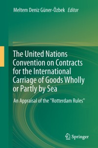 Cover image: The United Nations Convention on Contracts for the International Carriage of Goods Wholly or Partly by Sea 1st edition 9783642196492