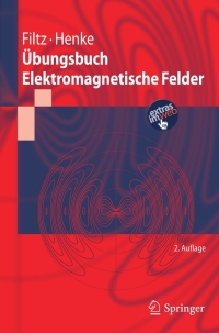 Imagen de portada: Übungsbuch Elektromagnetische Felder 2nd edition 9783642197413
