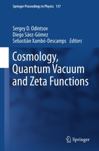表紙画像: Cosmology, Quantum Vacuum and Zeta Functions 9783642268434