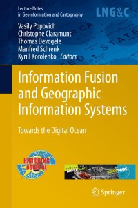 Cover image: Information Fusion and Geographic Information Systems 1st edition 9783642197659