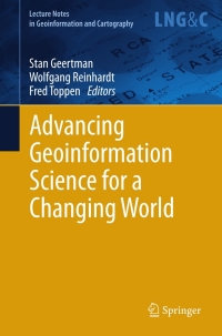 Cover image: Advancing Geoinformation Science for a Changing World 1st edition 9783642197888