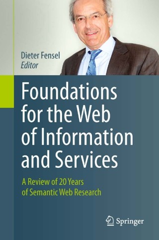 Imagen de portada: Foundations for the Web of Information and Services 1st edition 9783642197963