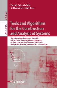 صورة الغلاف: Tools and Algorithms for the Construction and Analysis of Systems 1st edition 9783642198342