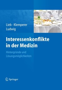 Cover image: Interessenkonflikte in der Medizin 1st edition 9783642198410