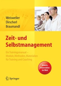 Cover image: Zeit- und Selbstmanagement 9783642198878
