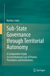 Imagen de portada: Sub-State Governance through Territorial Autonomy 9783642200472