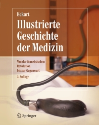Immagine di copertina: Illustrierte Geschichte der Medizin 2nd edition 9783642200977