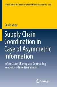 Imagen de portada: Supply Chain Coordination in Case of Asymmetric Information 9783642201318
