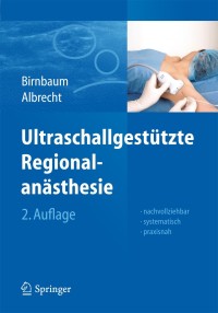 Cover image: Ultraschallgestützte Regionalanästhesie 2nd edition 9783642201660