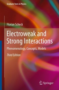 Cover image: Electroweak and Strong Interactions 3rd edition 9783642202407