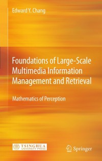 Titelbild: Foundations of Large-Scale Multimedia Information Management and Retrieval 9783642204289