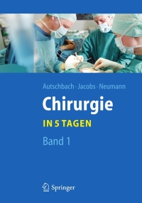 表紙画像: Chirurgie... in 5 Tagen 9783642204722