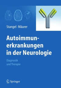 Cover image: Autoimmunerkrankungen in der Neurologie 9783642204760