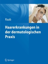 Imagen de portada: Haarerkrankungen in der dermatologischen Praxis 9783642205279