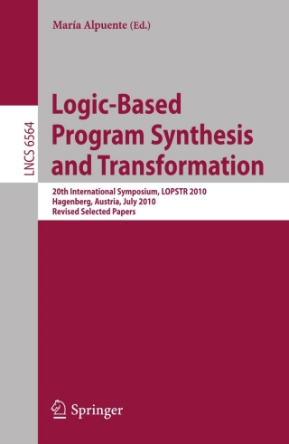 Imagen de portada: Logic-Based Program Synthesis and Transformation 1st edition 9783642205507