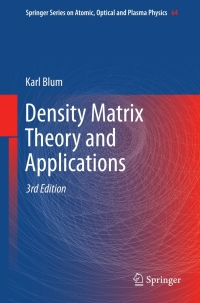 Cover image: Density Matrix Theory and Applications 3rd edition 9783642205606