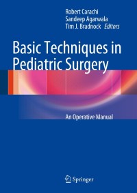 Cover image: Basic Techniques in Pediatric Surgery 9783642206405