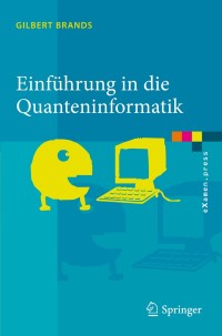 صورة الغلاف: Einführung in die Quanteninformatik 9783642206467