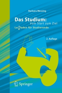 Cover image: Das Studium: Vom Start zum Ziel 2nd edition 9783642206504