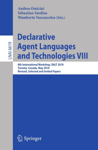 Cover image: Declarative Agent Languages and Technologies VIII 1st edition 9783642207143