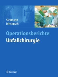 Cover image: Operationsberichte Unfallchirurgie 1st edition 9783642207839